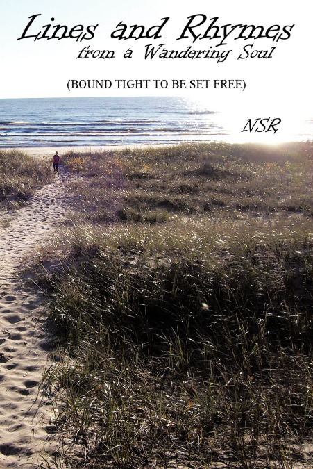 Lines and Rhymes from a Wandering Soul
