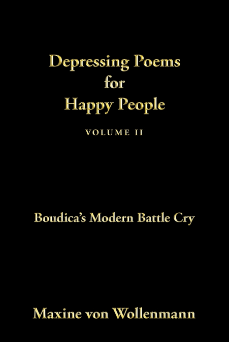 Depressing Poems for Happy People Volume II