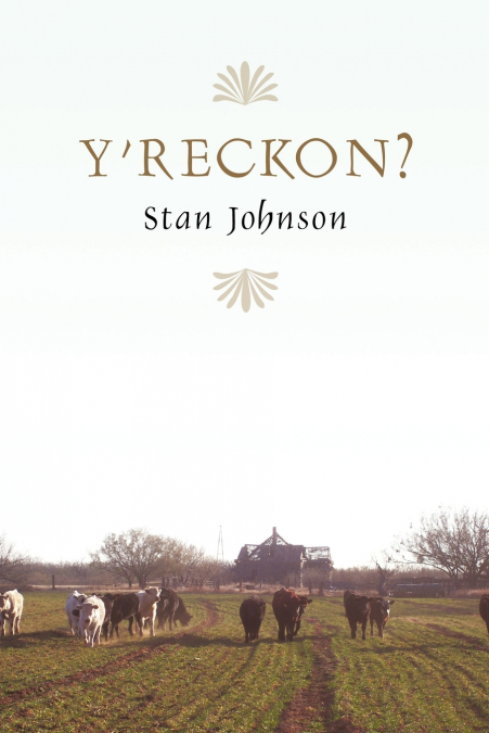 Y’Reckon?
