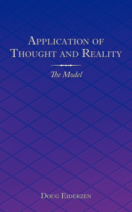 Application of Thought and Reality