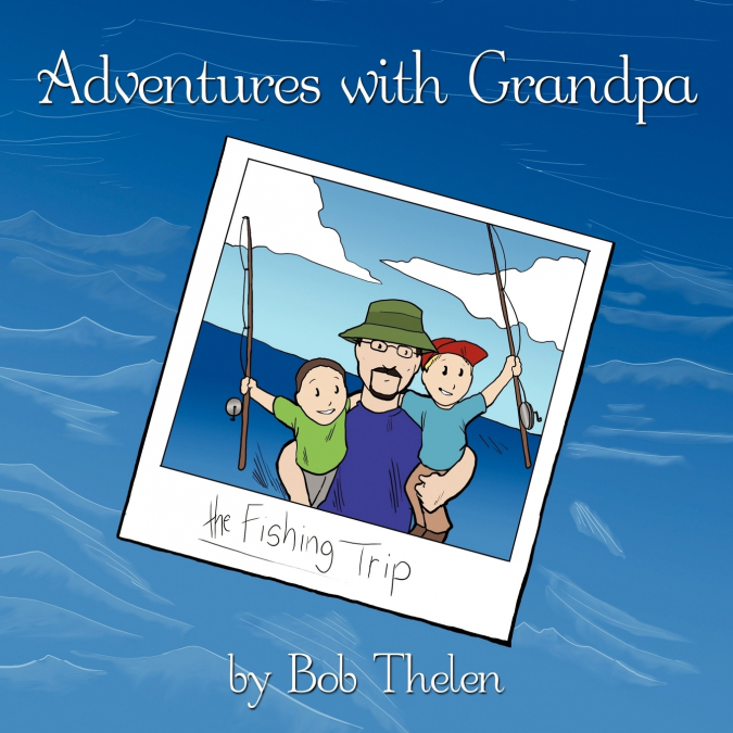Adventures with Grandpa