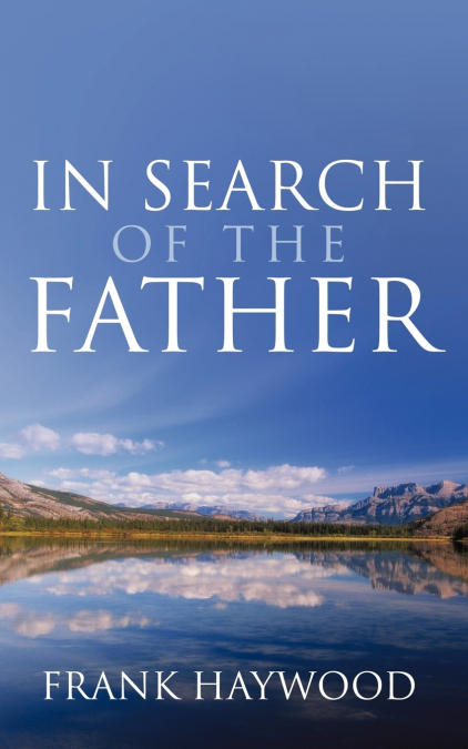 In Search of the Father