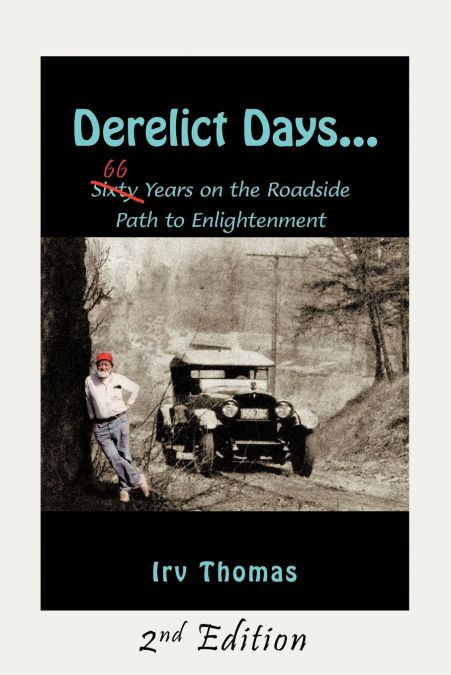 Derelict Days . . .