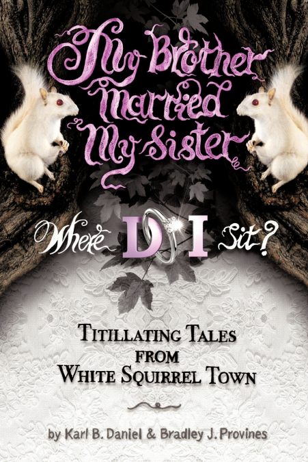 My Brother Married My Sister. Where Do I Sit?