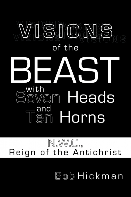 Visions of the Beast with Seven Heads and Ten Horns