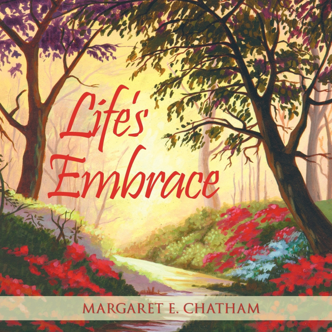 Life’s Embrace