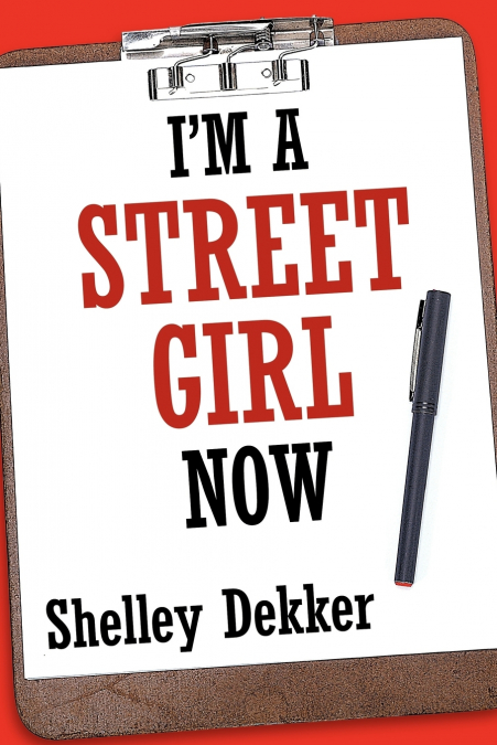I’m a Street Girl Now