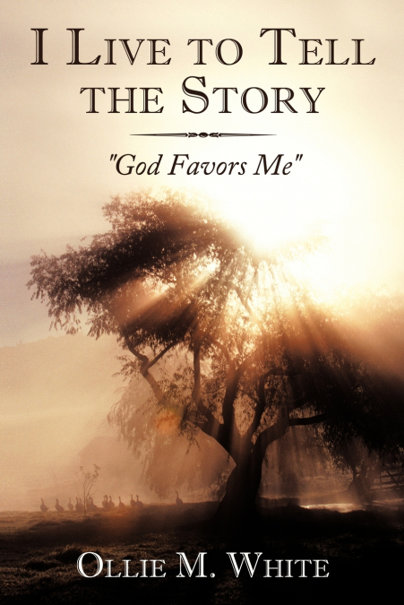 I Live to Tell the Story