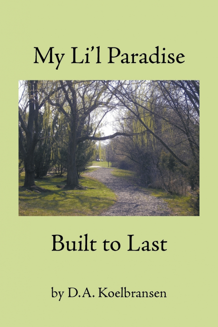 My Li’l Paradise