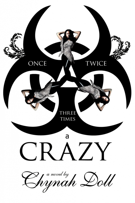 Once, Twice, Three Times a Crazy