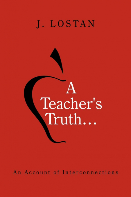 A Teacher’s Truth...