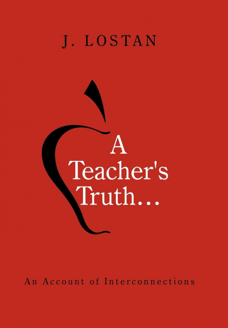 A Teacher’s Truth...