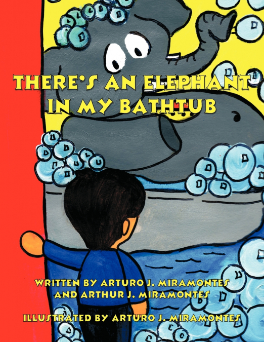There’s an Elephant in My Bathtub