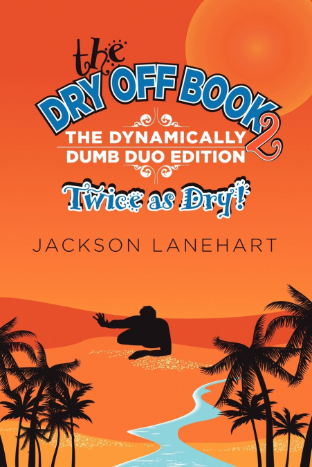 Dry Off Book 2