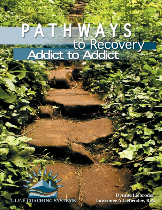 Pathways to Recovery