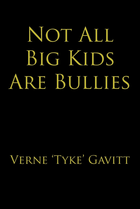 Not All Big Kids Are Bullies