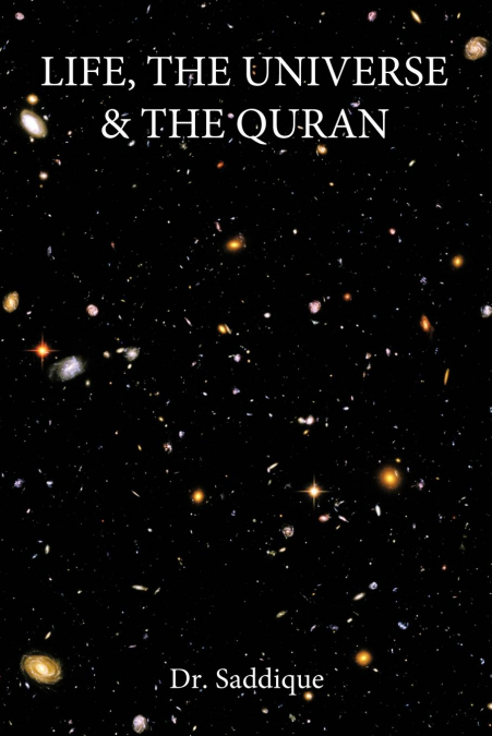 Life, the Universe & the Quran