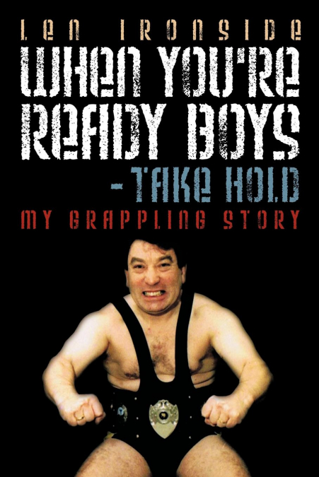 When You’re Ready Boys - Take Hold!