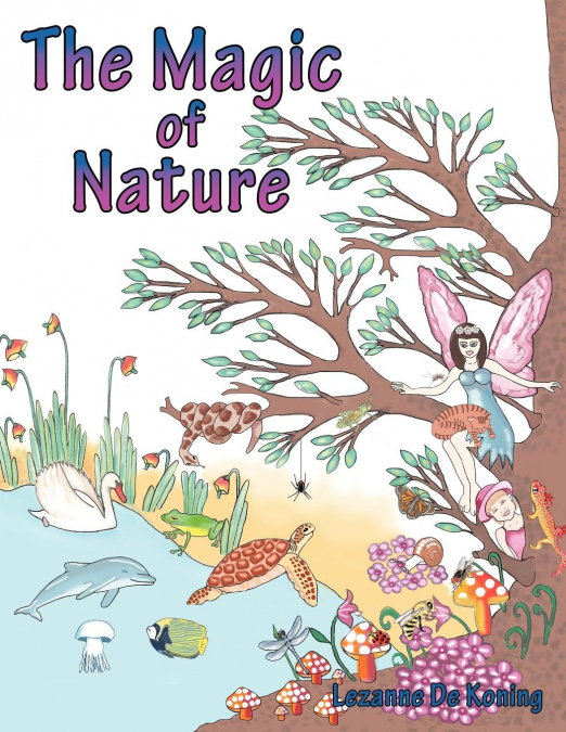 The Magic of Nature
