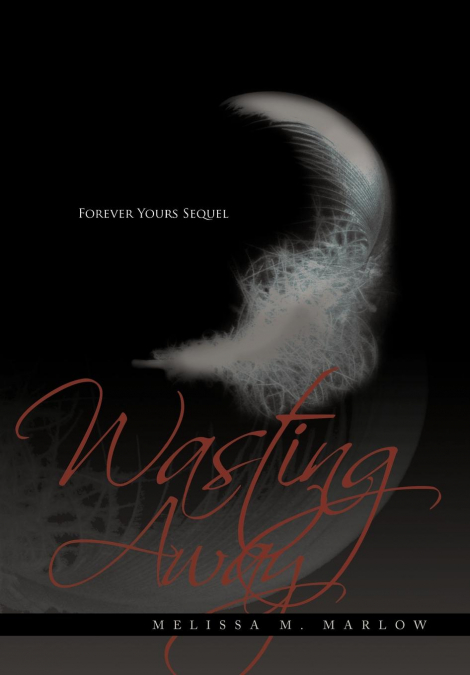 Wasting Away