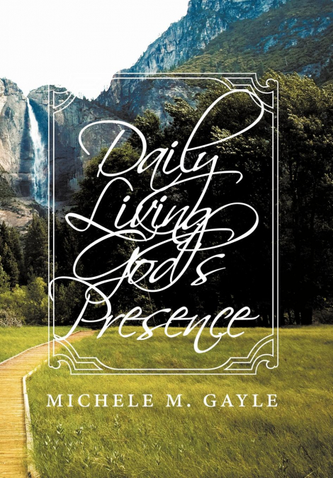 Daily Living God’s Presence