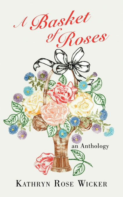 A Basket of Roses