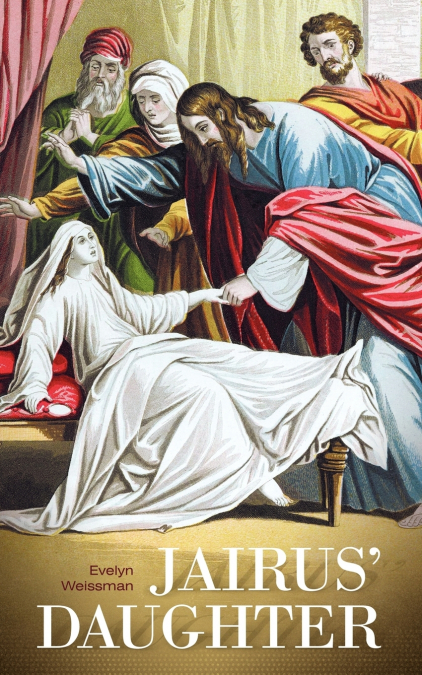 Jairus’ Daughter