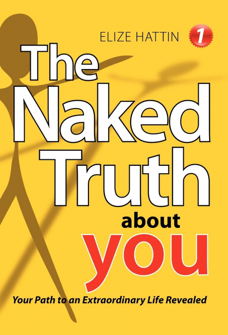 The Naked Truth about You