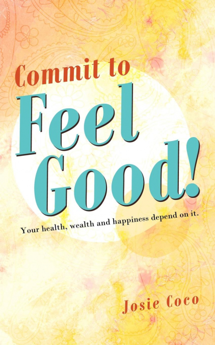 Commit to Feel Good!