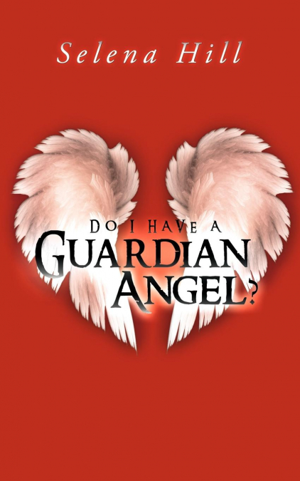 Do I Have a Guardian Angel?