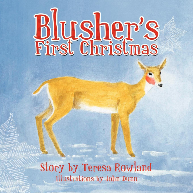 Blusher’s First Christmas