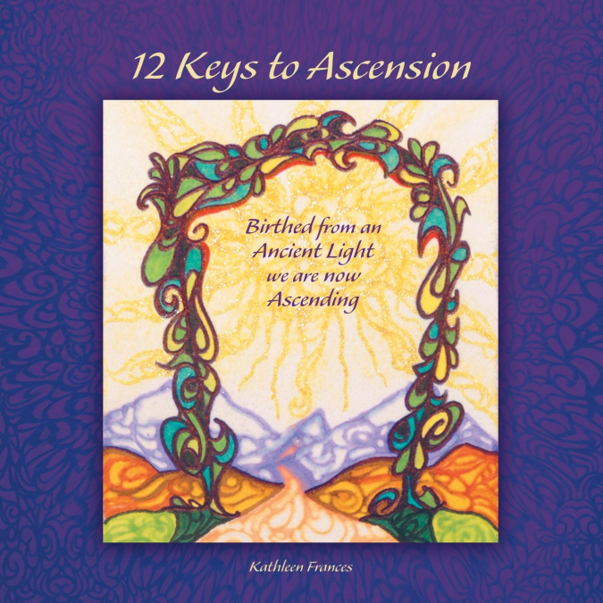 12 Keys to Ascension