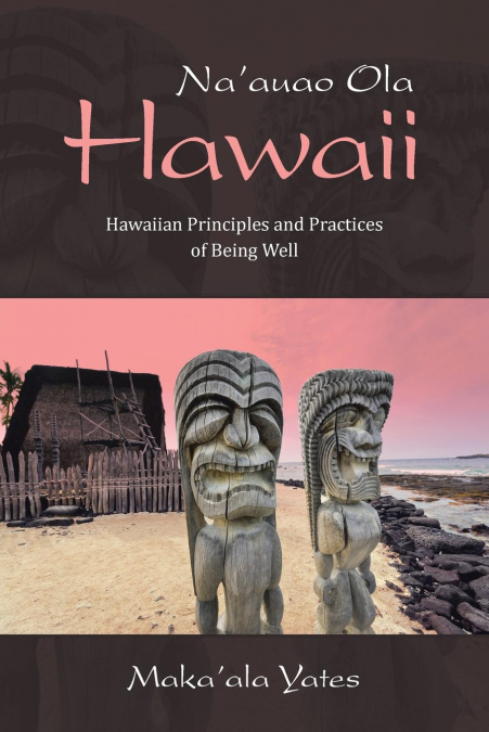 Na’auao Ola Hawaii