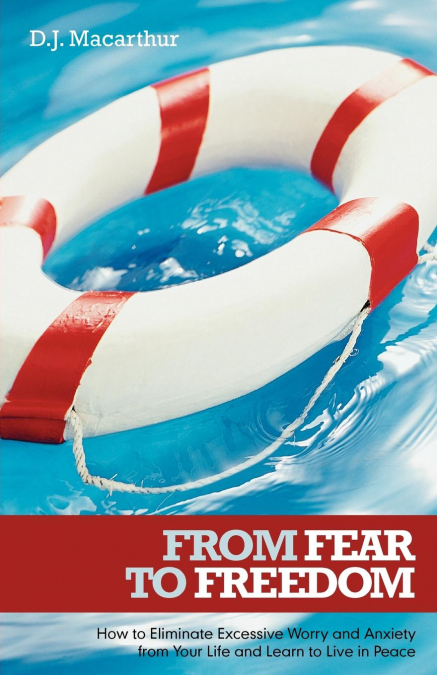 From Fear to Freedom