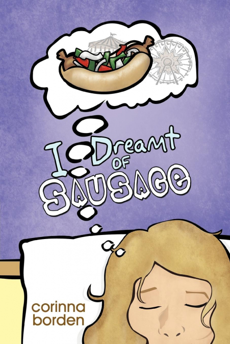 I Dreamt of Sausage
