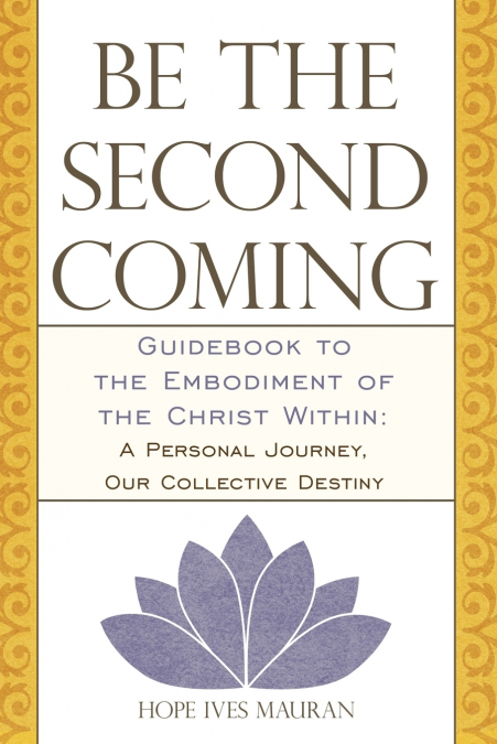 Be the Second Coming