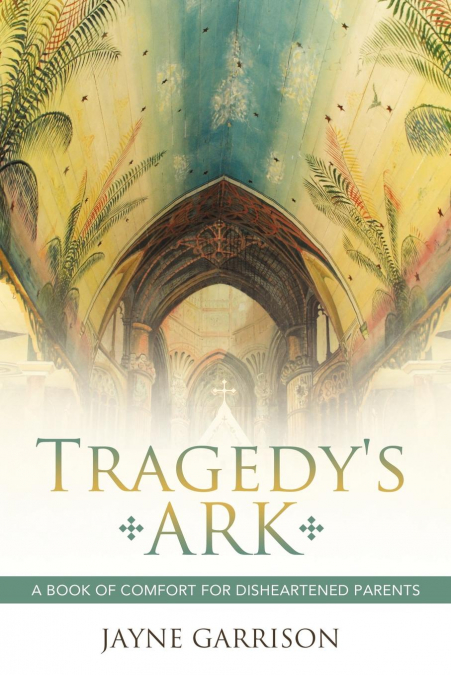 Tragedy’s Ark