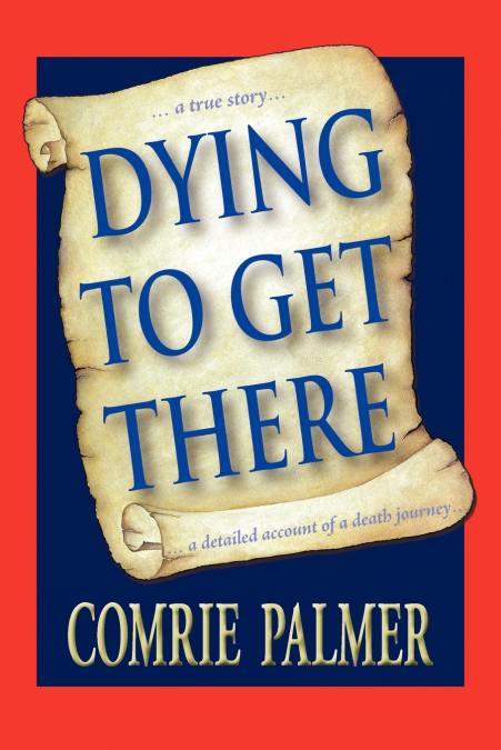 Dying to Get There
