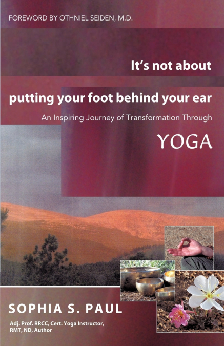 It’s Not about Putting Your Foot Behind Your Ear