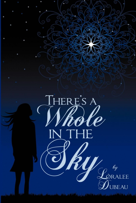 There’s a Whole in the Sky