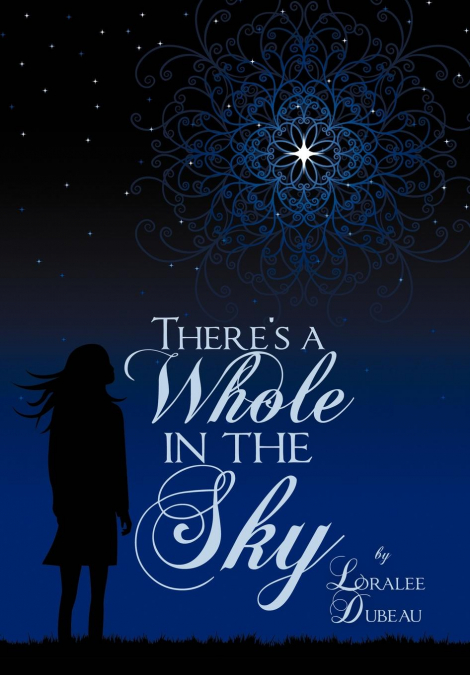 There’s a Whole in the Sky