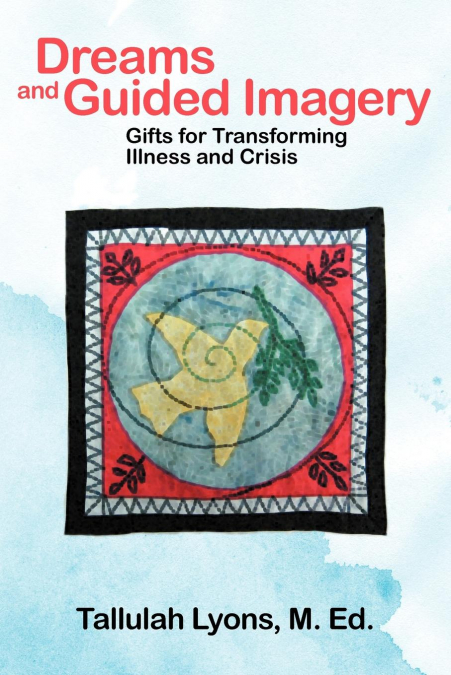 Dreams and Guided Imagery