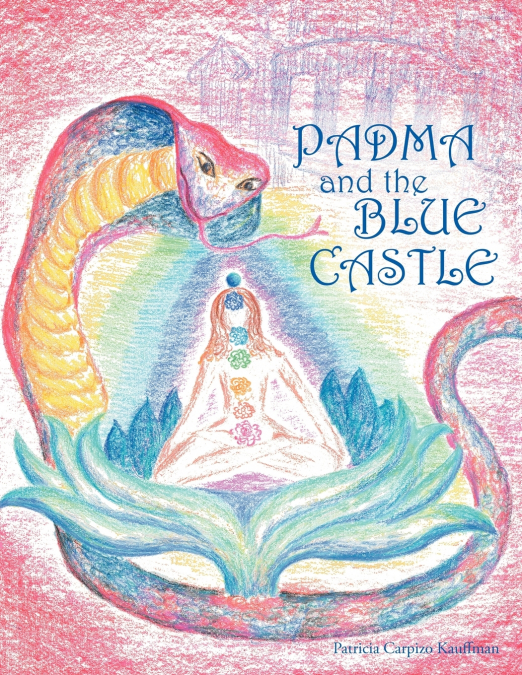 Padma and the Blue Castle