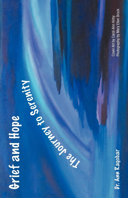 Grief and Hope-The Journey to Serenity
