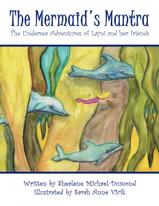 The Mermaid’s Mantra