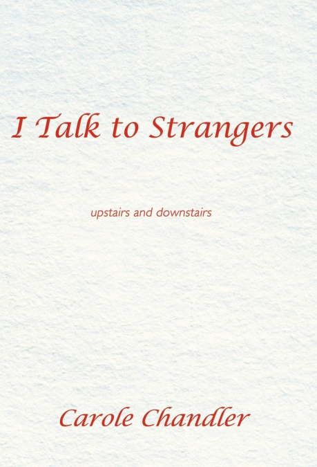 I Talk to Strangers
