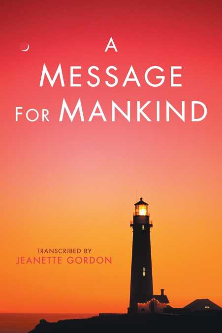 A Message for Mankind