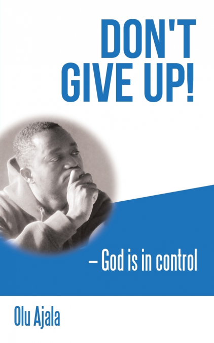 Don’t Give Up!
