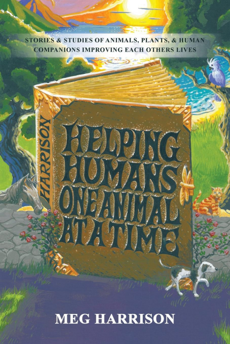 Helping Humans One Animal at a Time