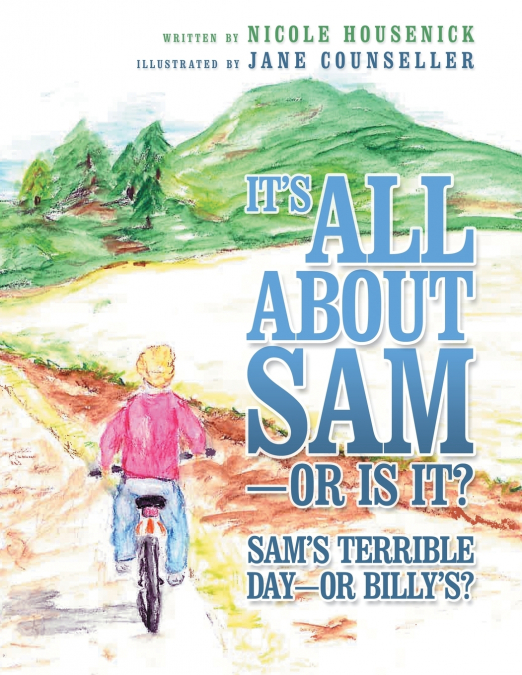 It’s All about Sam-Or Is It?